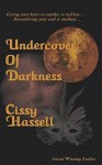 Undercover of Darkness - Cissy Hassell