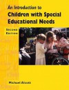 An Introduction to Children with Special Needs 2nd Edition - Michael Alcott