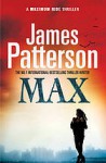 Maximum Ride: Max - James Patterson