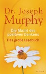 Die Macht des positiven Denkens - Joseph Murphy