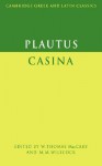 Plautus: Casina - Plautus, Plautus, W.T. MacCary