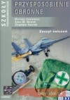 Przysposobienie obronne zeszyt ćwiczeń - Mariusz Goniewicz, Anna W. Nowak, Zbigniew Smutek