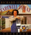 The Richard Simmons Farewell to Fat Cookbook: Homemade in the U. S. A. - Richard Simmons