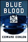 Blue Blood - Edward Conlon