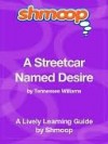 A Streetcar Named Desire - Shmoop