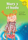 Mary Y El Hada (Read-It! Readers En Espanol) (Read-It! Readers En Espanol) - Penny Dolan