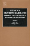 Research in Organizational Behavior, Volume 26 - Barry M. Staw, Roderick Moreland Kramer