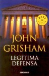 Legitima defensa - John Grisham, Enric Tremps