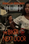 The Biker Next Door - Jamallah Bergman