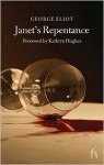 Janet's Repentance - George Eliot, Kathryn Hughes