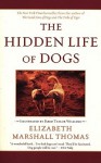 The Hidden Life Of Dogs - Elizabeth Marshall Thomas