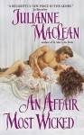 An Affair Most Wicked - Julianne MacLean