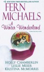 A Winter Wonderland - Fern Michaels, Leslie Meier, Kristina McMorris, Holly Chamberlain