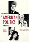 Portrait of American Politics: A Reader - Bruce Allen Murphy