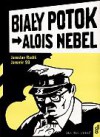 Alois Nebel - Biały Potok - Jaroslav Rudiš