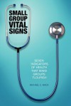 Small Group Vital Signs - Michael C. Mack