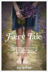 Faery Tale - Signe Pike