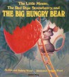 The Little Mouse, the Red Ripe Strawberry, and the Big Hungry Bear (Child's Play Library) - Don Wood