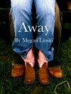 Away - Megan Linski