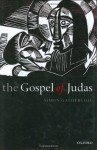 The Gospel of Judas: Rewriting Early Christianity - Simon Gathercole