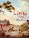 Lewes Past - Helen Poole