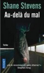 Au-delà du mal - Shane Stevens, Clément Baude