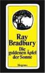 Die goldenen Äpfel der Sonne - Ray Bradbury