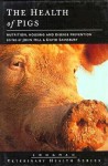 The Health Of Pigs - John Hill