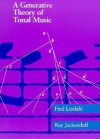 A Generative Theory of Tonal Music - Fred Lerdahl, Ray S. Jackendoff