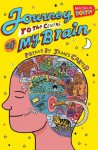 Journey to the Centre of My Brain - James Carter