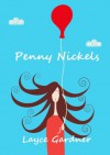 Penny Nickels - Layce Gardner