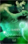 Unraveled - C.J. Barry