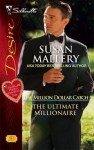 The Ultimate Millionaire - Susan Mallery, Gabra Zackman