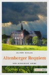 Altenberger Requiem (German Edition) - Oliver Buslau