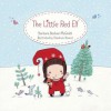 The Little Red Elf - Barbara Barbieri McGrath, Rosalinde Bonnet