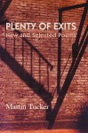 Plenty of Exits; New and Selected Poems - Martin Tucker