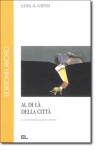 Al Di La Della Citta - Ǧamāl Ḡīṭānī, Barbara Benini, Isabella Camera D'Afflitto