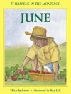 It Happens in the Month of June - Ellen Jackson