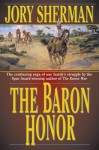 The Baron Honor - Jory Sherman