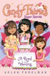 A Royal Wedding: Super Special - Helen Perelman, Erica-Jane Waters