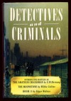 Detectives And Criminals - Various, Wilkie Collins, E.W. Hornung, Edgar Wallace