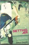 Getting Air - Debra Oswald