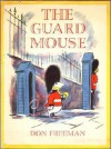 The Guard Mouse - Don Freeman