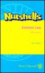 Criminal Law (Nutshells) - Marianne Giles, Paul Dobson
