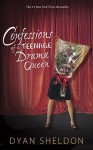 Confessions Of A Teenage Drama Queen (Turtleback School & Library Binding Edition) - Dyan Sheldon