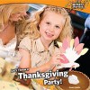 Let's Throw a Thanksgiving Party! - Rachel Lynette