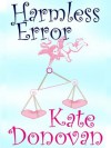 Harmless Error - Kate Donovan