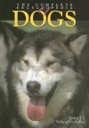 The Complete Encyclopedia of Dogs: Includes Caring for Your Dog & Descriptions of Breeds from Around the World - Esther J.J. Verhoef-Verhallen