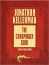 The Conspiracy Club (Audio) - Jonathan Kellerman, Rob Kahn