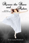 Across the Stars and Ashes (The Guardians of the Night #3) - Pixie Lynn Whitfield